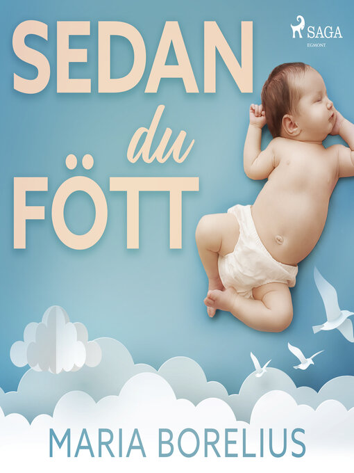 Title details for Sedan du fött by Maria Borelius - Wait list